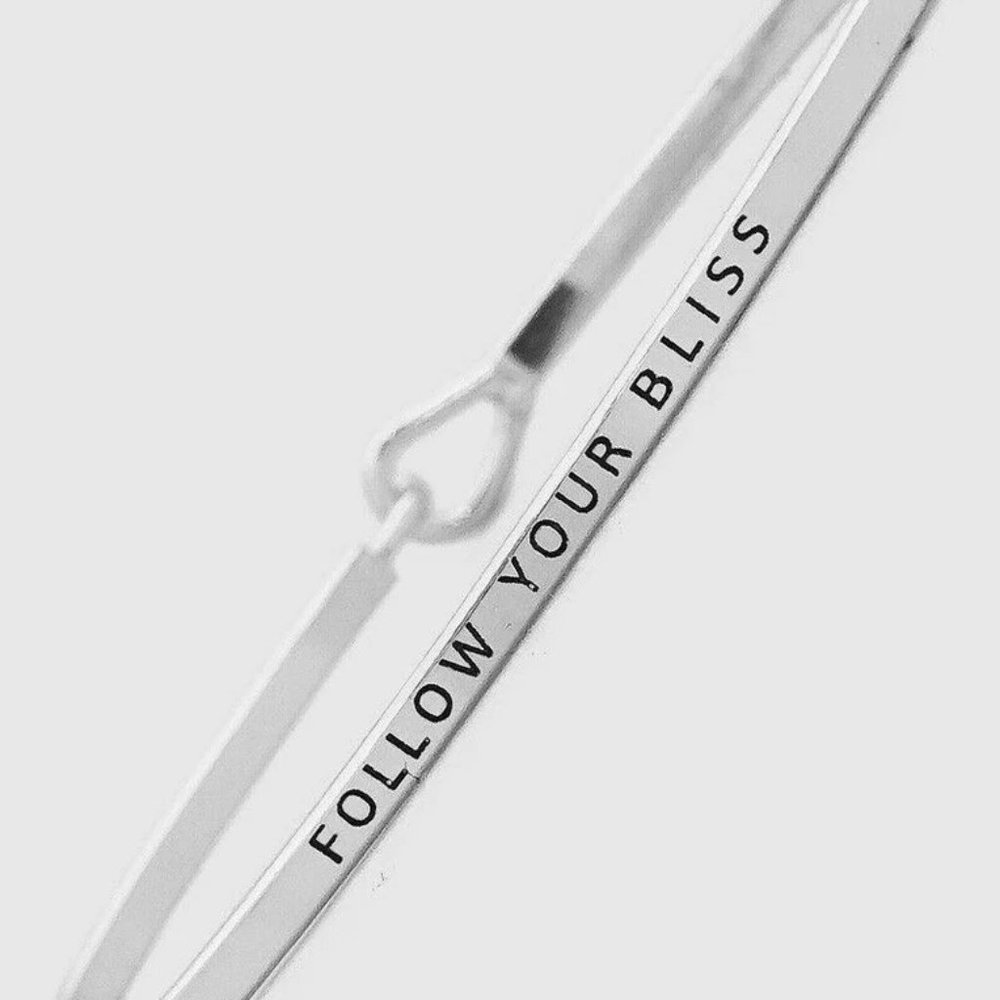 Message Bracelet Thin Hook Bangle FOLLOW YOUR BLISS Inspirational SILVER